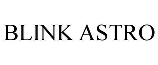 BLINK ASTRO