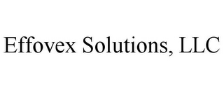 EFFOVEX SOLUTIONS, LLC