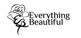 EB EVERYTHING BEAUTIFUL