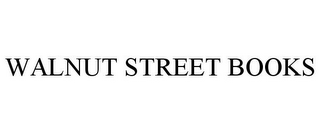 WALNUT STREET BOOKS