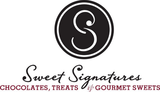 S SWEET SIGNATURES CHOCOLATES, TREATS &GOURMET SWEETS