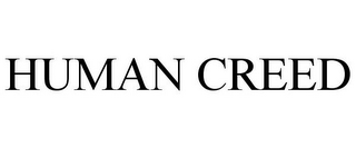 HUMAN CREED