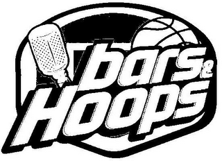 BARS& HOOPS