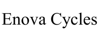 ENOVA CYCLES