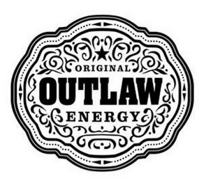 ORIGINAL OUTLAW ENERGY