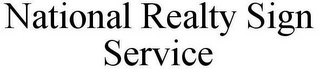 NATIONAL REALTY SIGN SERVICE