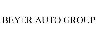 BEYER AUTO GROUP