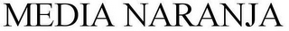 MEDIA NARANJA