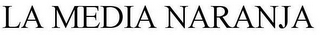 LA MEDIA NARANJA
