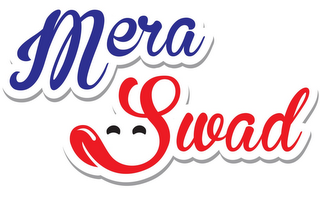 MERA SWAD