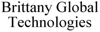 BRITTANY GLOBAL TECHNOLOGIES