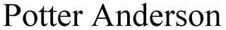 POTTER ANDERSON