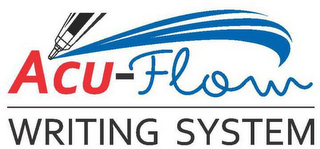 ACU-FLOW WRITING SYSTEM