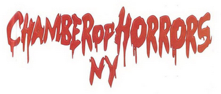 CHAMBER OF HORRORS NY