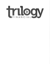 TRILOGY FINANCIAL.