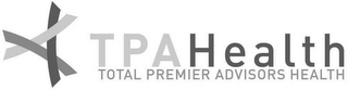 TPA HEALTH TOTAL PREMIER ADVISORS HEALTH