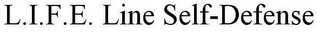 L.I.F.E. LINE SELF-DEFENSE