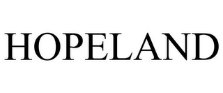 HOPELAND