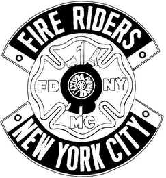 FIRE RIDERS NEW YORK CITY FD NY MC