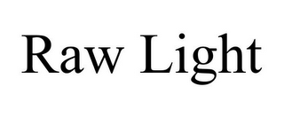 RAW LIGHT