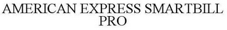 AMERICAN EXPRESS SMARTBILL PRO