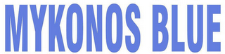 MYKONOS BLUE