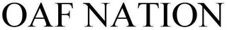 OAF NATION