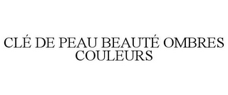 CLÉ DE PEAU BEAUTÉ OMBRES COULEURS