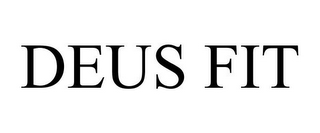 DEUS FIT