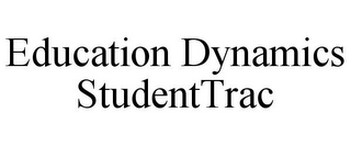 EDUCATION DYNAMICS STUDENTTRAC