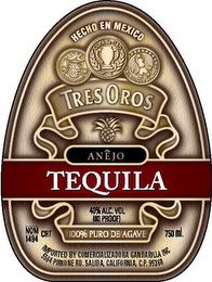 TEQUILA HECHO EN MEXICO TRES OROS ANEJO 100% PURO DE AGAVE