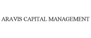 ARAVIS CAPITAL MANAGEMENT