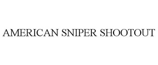 AMERICAN SNIPER SHOOTOUT