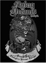 FLYING DREAMS BREWING CO. DREAM BIG THOUGHTS BECOME THINGS