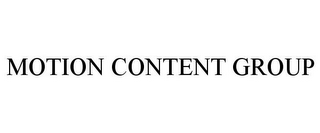 MOTION CONTENT GROUP