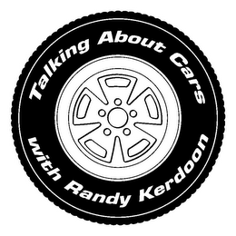 TALKING ABOUT CARS WITH RANDY KERDOON