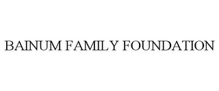 BAINUM FAMILY FOUNDATION