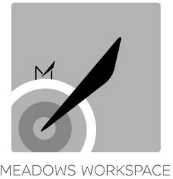 MEADOWS WORKSPACE