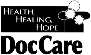HEALTH HEALING HOPE DOCCARE