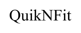 QUIKNFIT