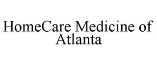 HOMECARE MEDICINE OF ATLANTA