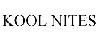 KOOL NITES