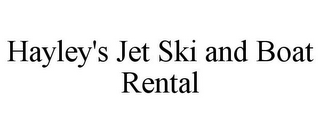 HAYLEY'S JET SKI AND BOAT RENTAL