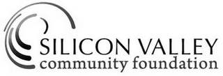 SILICON VALLEY COMMUNITY FOUNDATION