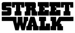 STREET WALK