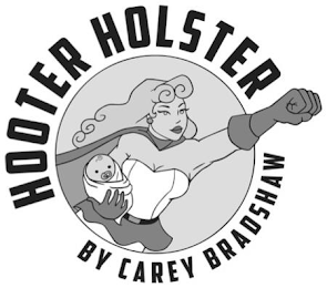 HOOTER HOLSTER BY CAREY BRADSHAW