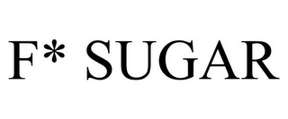 F* SUGAR