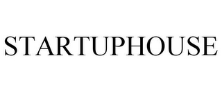 STARTUPHOUSE