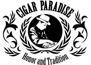 CIGAR PARADISE HONOR AND TRADITION