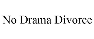 NO DRAMA DIVORCE